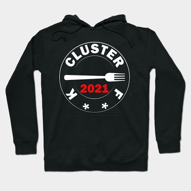 Cluster Fork 2021 Hoodie by Worldengine